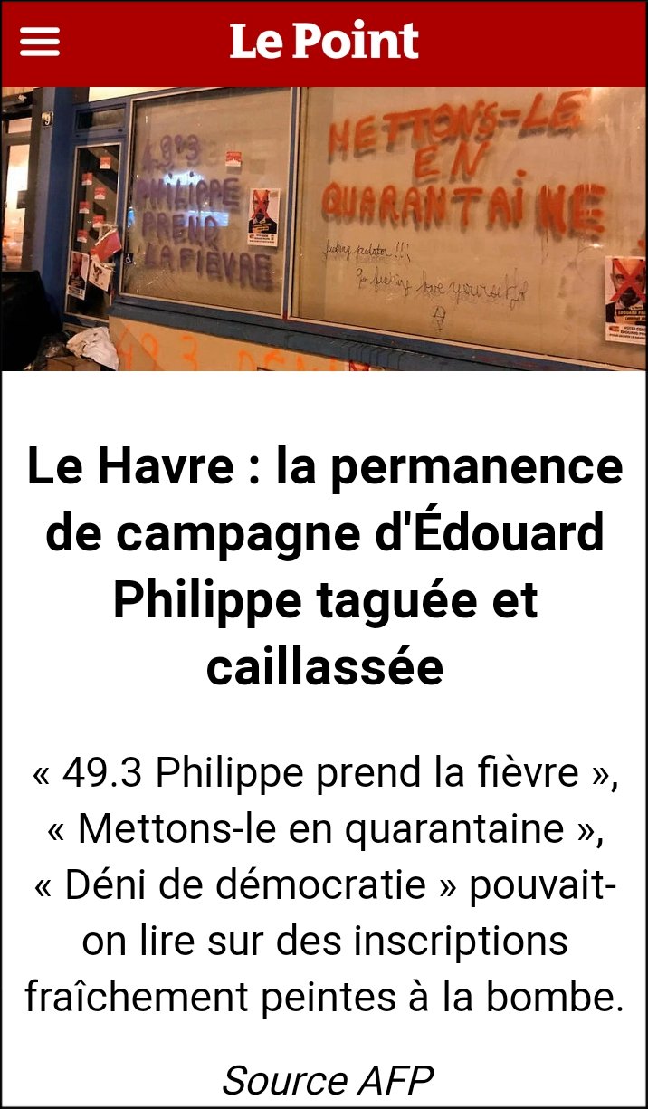 Image 6 : Article en ligne du Point sur les tags recouvrant une façade des quartiers d'Édouard Philippe (LREM) au Havre, alors premier ministre, avec les mentions 49.3 Philippe prend la fièvre et Mettons-le en quarantaine